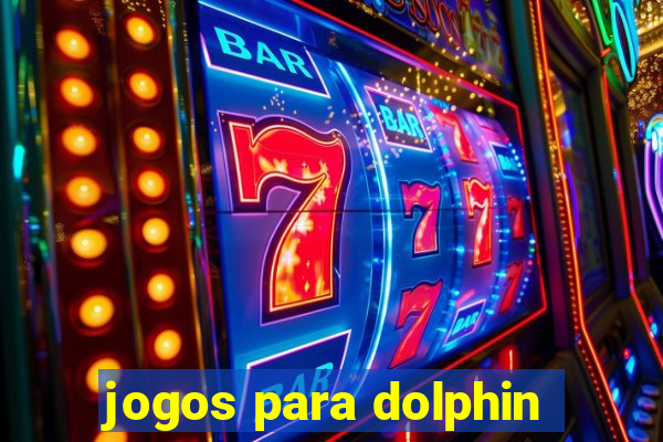 jogos para dolphin